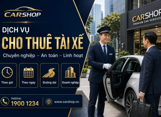 Dịch vụ cho thuê tài xế