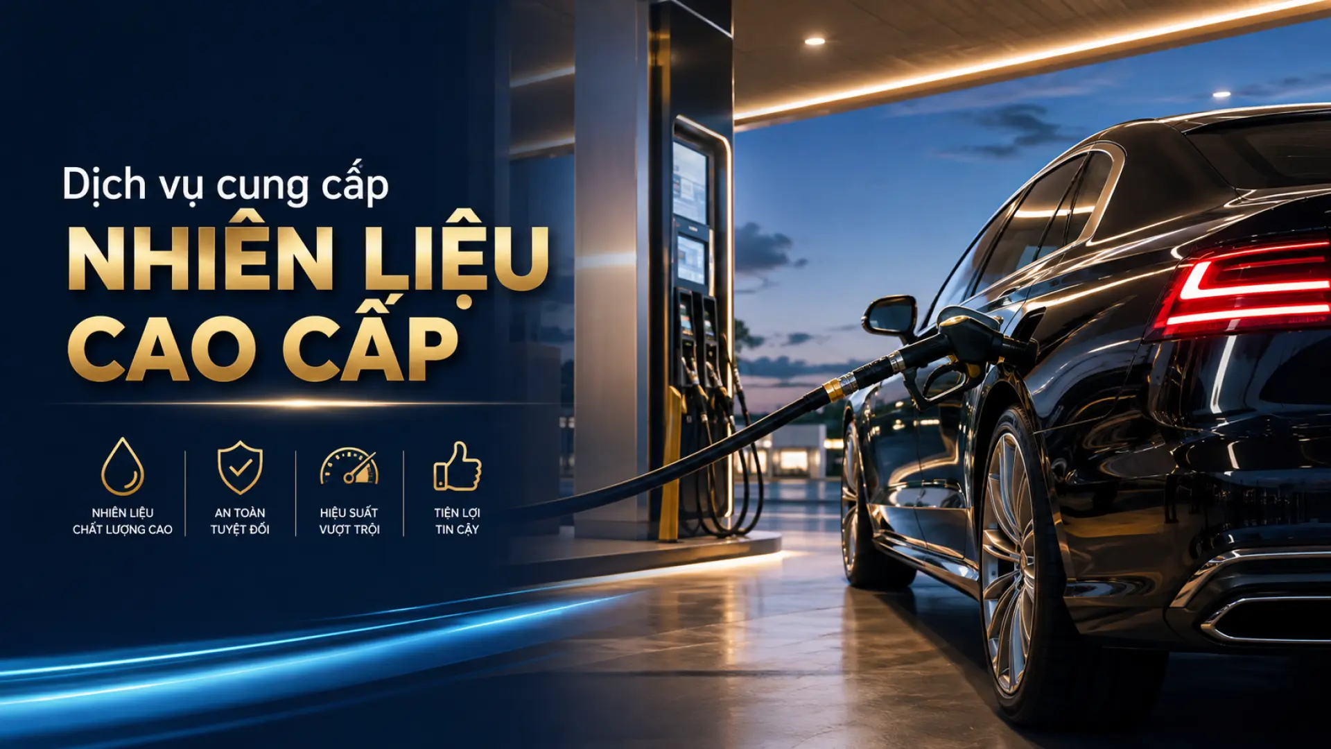 Dịch vụ cung cấp nhiên liệu cao cấp
