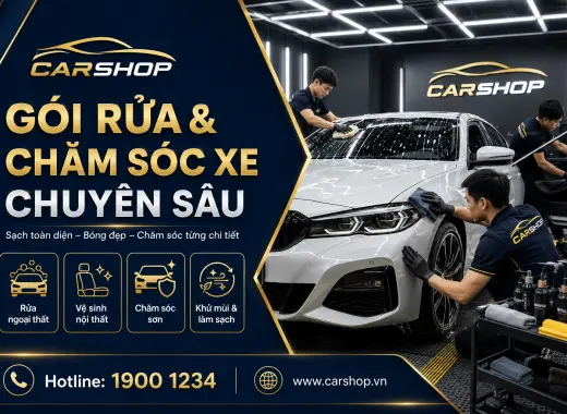 Gói Rửa và Chăm sóc Xe chuyên sâu